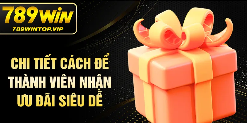 Chi tiết cách để thành viên nhận ưu đãi siêu dễ