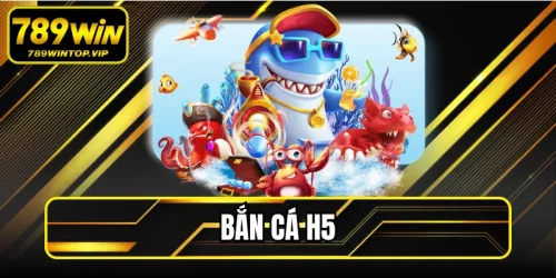 Bắn Cá H5