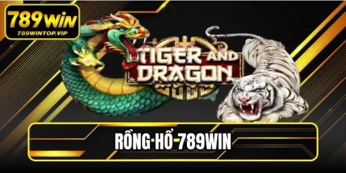 Rồng Hổ 789win