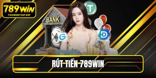 Rút Tiền 789WIN
